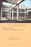 Creating Community: Life and Learning at Montgomerys Black University