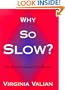 Why So Slow?: The Advancement of Women