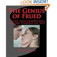 The Genius of Frued: Three Contributions to the Theory of Sex by Tom Thomas