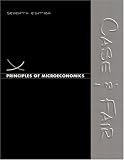 Principles of Microeconomics (7th Edition) (Case/Fair Economics 7e Series)