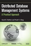 Distributed Database Management Systems: A Practical Approach