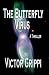 The Butterfly Virus: A Thriller