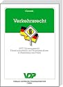 Verkehrsrecht: StVO, Zulassungsrecht, Fahrerlaubnisrecht und Verkehrsstraftaten in Ausbildung und Praxis