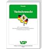 Verkehrsrecht: StVO, Zulassungsrecht, Fahrerlaubnisrecht und Verkehrsstraftaten in Ausbildung und Praxis