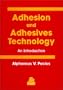 Adhesions and Adhesives Technology