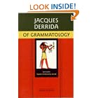 Click here to buy Of Grammatology by  Jacques Derrida and Gayatri Chakravorty Spivak.