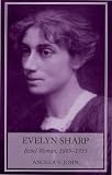 Evelyn Sharp : rebel woman, 1869-1955