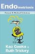 Endometriosis: Natural & Medical Solutions