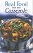 Book Real Food from Your Casserole