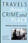 Travels Through Crime And Place: Community-Building as Crime Control