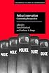 Police Innovation: Contrasting Perspectives (Cambridge Studies in Criminology)