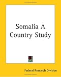 Somalia A Country Study