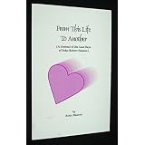 From This Life to Another ~ Betty Hanson