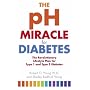 The PH Miracle for Diabetes