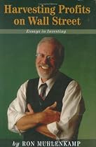 Harvesting Profits on Wall Street: Essays in Investing