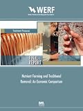Nutrient Farming and Traditional Removal: An Economic Comparison (WERF Report)