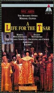 Glinka - A Life for the Tsar [VHS]