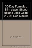 Slimming magazine's 30-day formula : slim down, shape up and look good in just one month!