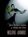 Jazz Dance Styles and Steps for Fun