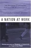 A Nation at Work: The Heldrich Guide to the American Workforce (The Rutgers Series in Employment Policy)