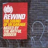 Rewind: the Sound of UK Garage/Mixed By Artful Dodger [CASSETTE]