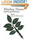 Minding Nature: Philosophers of Ecology, The