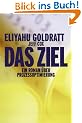 Das Ziel: Ein Roman �ber Prozessoptimierung
