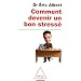 Comment devenir un bon stress�
