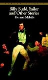 Billy Budd, Sailor & Other Stories (A Bantam Classic)