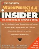 WordPerfect 6.0 for DOS insider