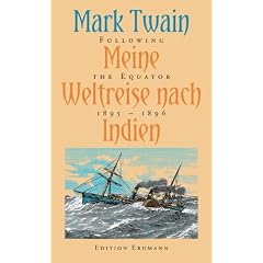 Meine Weltreise nach Indien. Following the Equator, 1895-1896