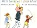 Were Going on a Bear Hunt Big Book (Big Books)