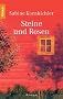 Steine und Rosen