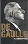 De Gaulle : Tome 3, Le souverain 1959-1970