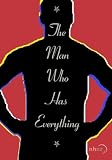 The Man Who Has Everything (Institutional Use)