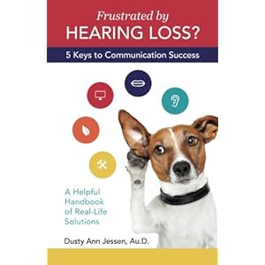 Frustrated by Hearing Loss?  Five Keys to Communication Success