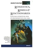 Buy : Romantics, Rebels and Reactionaries: English Literature and its Background 1760-1830