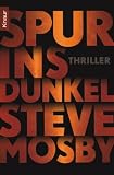 Spur ins Dunkel  - Steve Mosby
