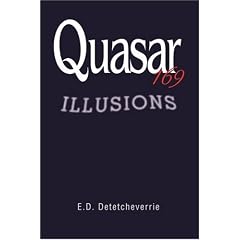 Quasar 169: Illusions