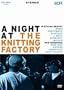 Ned Hoddings/D-Styles Sextet: A Night at the Knitting Factory