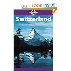 Switzerland (Lonely Planet Travel Guides)