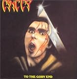 Cancer -  To the Gory End