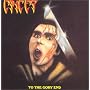 To the Gory End