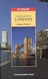 In and Around London (25 Walks)