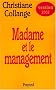 Madame et le management