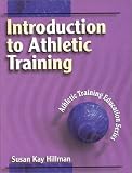 Introduction to Athletic Training (Athletic Training Education Series)