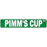 New  Pimm's Cup Street  Drink / Drunk / Drunkard Street Sign Drinks