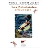 LES PALMIPEDES D'EUROPE. 4�me �dition