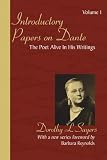 Books : Introductory Papers on Dante: Volume 1: The Poet Alive in His Writings