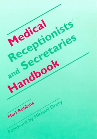 Medical Receptionists and Secretaries Handbook under Medical Transcription in The Books Store